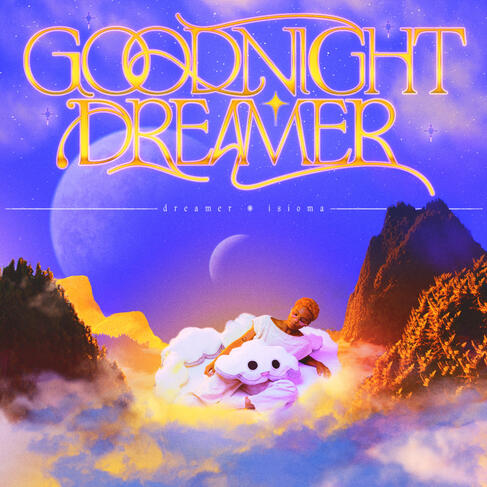 Goodnight Dreamer